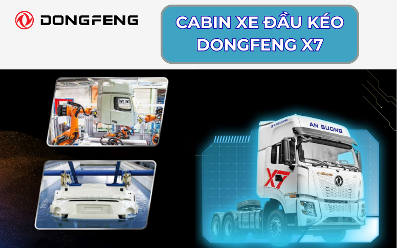 cabin xe đầu kéo Dongfeng X7 được thiết kế với tiêu chuẩn cao