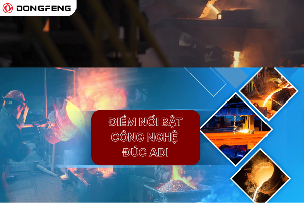 Công nghệ đúc ADI được ứng dụng rộng rãi